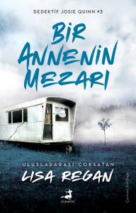 Bir Annenin Mezarı Bir Annenin Mezarı