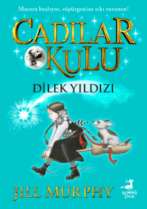 Cadılar Okulu 7- Dilek Yıldızı Cadılar Okulu 7- Dilek Yıldızı