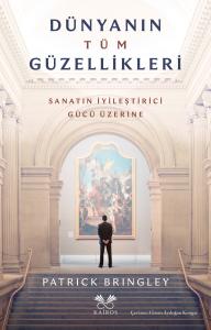 Dünyanın Tüm Güzellikleri Dünyanın Tüm Güzellikleri