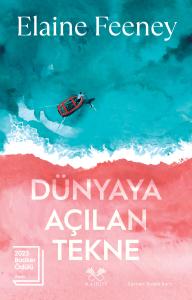 Dünyaya Açılan Tekne Dünyaya Açılan Tekne