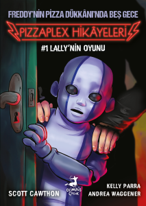Pizzaplex'ten Hikâyeler #1 : Lally'nin Oyunu