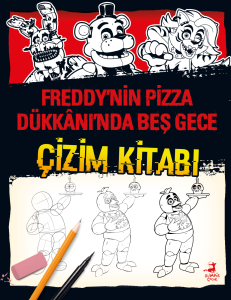 Freddy’nin Pizza Dükkânı’nda Beş Gece - Nasıl Çizilir ? Freddy’nin Pizza Dükkânı’nda Beş Gece - Nasıl Çizilir ?