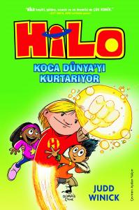 Hilo 2 - Koca Dünya’yı Kurtarıyor