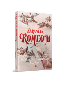 Karanlık Romeo'm Ciltli