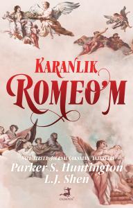 Karanlık Romeo'm Karanlık Romeo'm