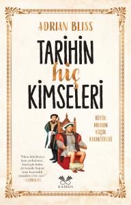 Tarihin Hiç Kimseleri Tarihin Hiç Kimseleri