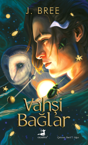 Vahşi Bağlar Vahşi Bağlar