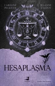 Zodyak Akademi - 3 : Hesaplaşma
