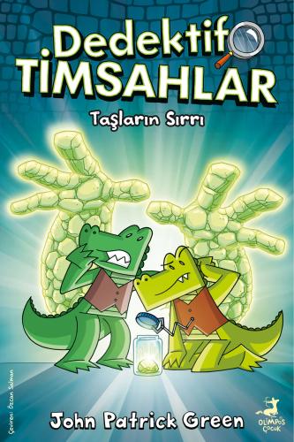 Dedektif Timsahlar 5 - Taşların Sırrı
