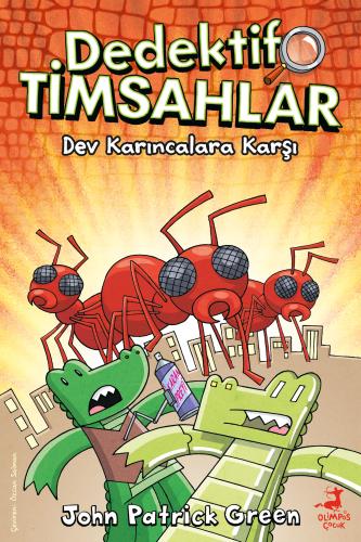 Dedektif Timsahlar 4 - Dev Karıncalara Karşı