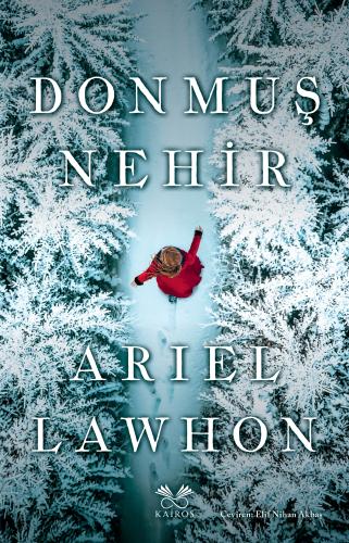 Donmuş Nehir - Olimpos Yayınları Kitap Dolu Günler Diler...