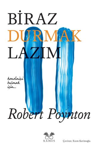 Biraz Durmak Lazım