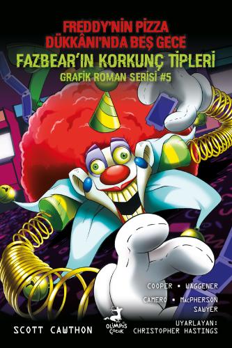 Fazbear`in Korkunç Tipleri Grafik Roman Serisi 5 - Olimpos Yayınları K