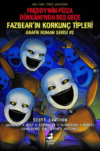 Fazbear`in Korkunç Tipleri Grafik Roman Serisi 2