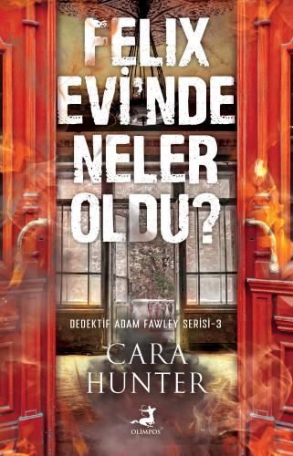 Felix Evi'nde Neler Oldu?