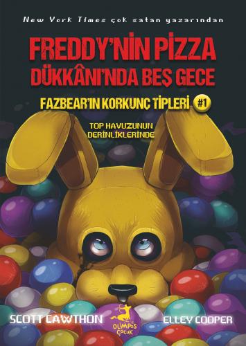 Fazbear’ın Korkunç Tipleri 1: Top Havuzunun Derinliklerinde