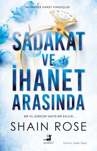 Sadakat Ve İhanet Arasında - Olimpos Yayınları Kitap Dolu Günler Diler