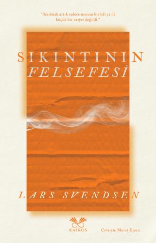 Sıkıntının Felsefesi