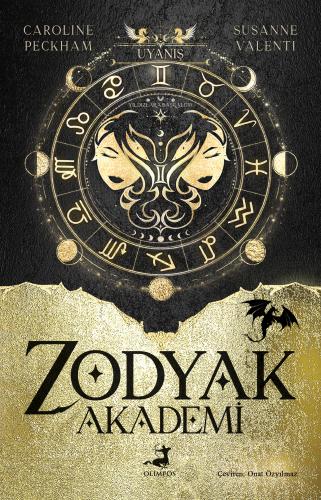 Zodyak Akademi - 1 : Uyanış